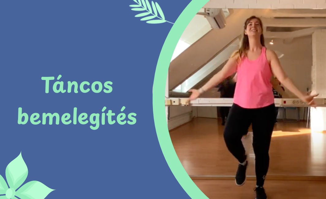 Táncos bemelegítés  – videó