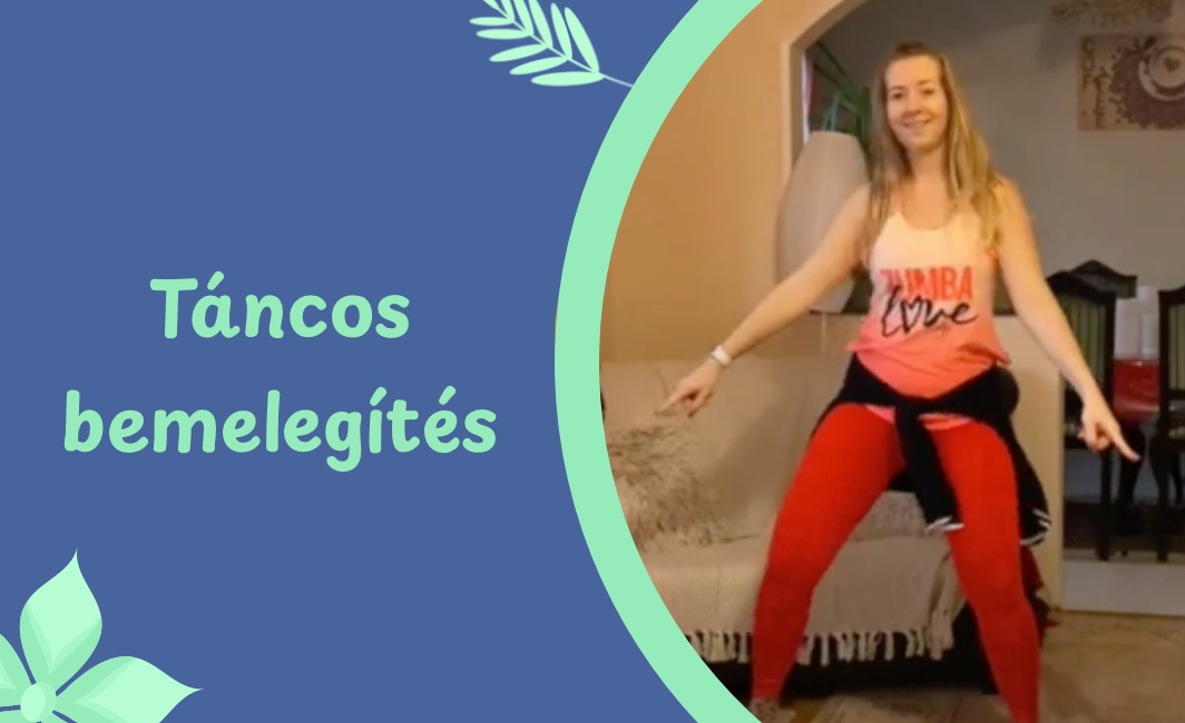 Táncos bemelegítés – videó