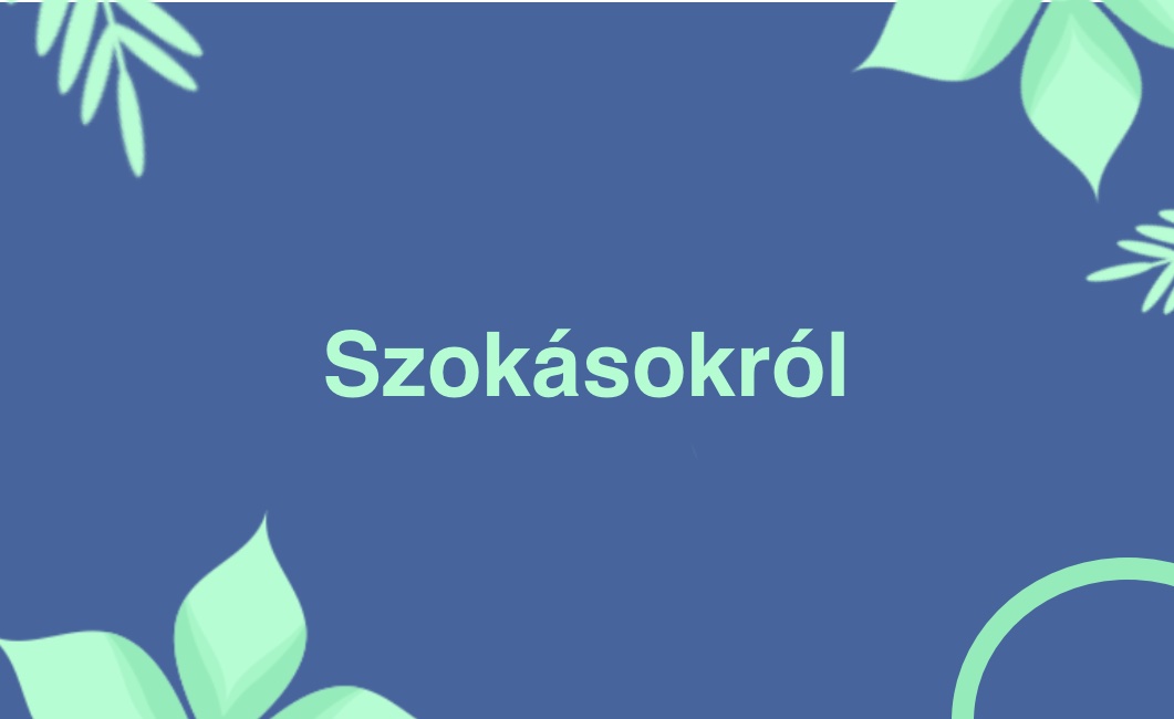 Szokásokról – videó